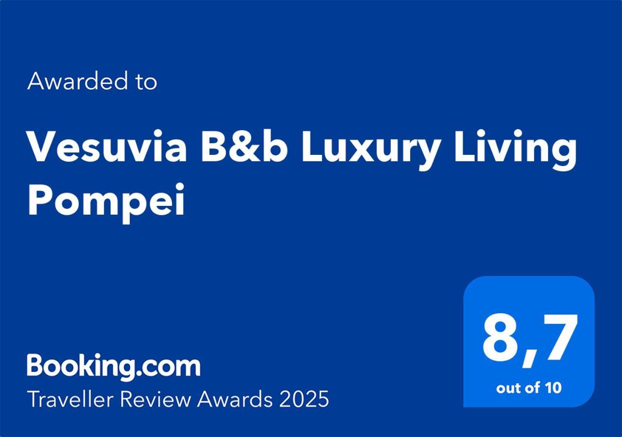Vesuvia B&B Luxury Living Pompei Pompeia Exterior foto